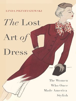 The Lost Art of Dress - ebook